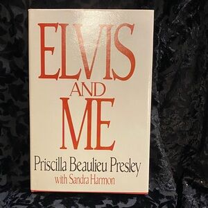 ELVIS and ME Book by Priscilla Beaulieu Presley with Sandra Harmon 8.5x5.75”